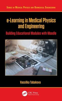 E-Learning in Medical Physics and Engineering