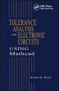 Tolerance Analysis of Electronic Circuits Using MathCAD