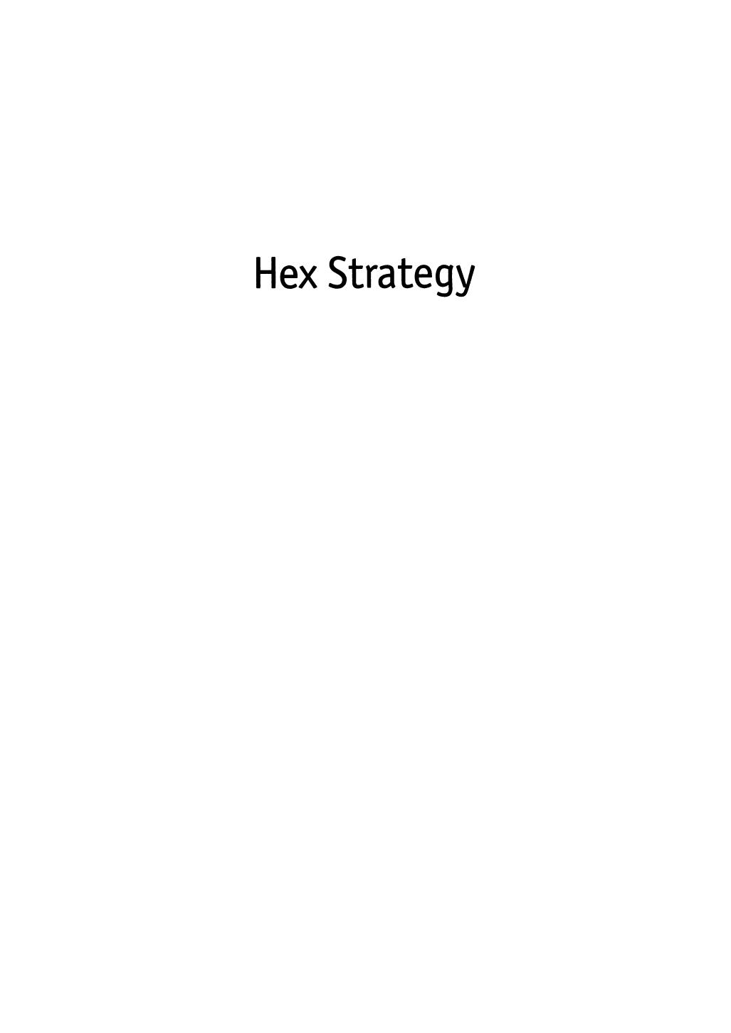 Hex Strategy