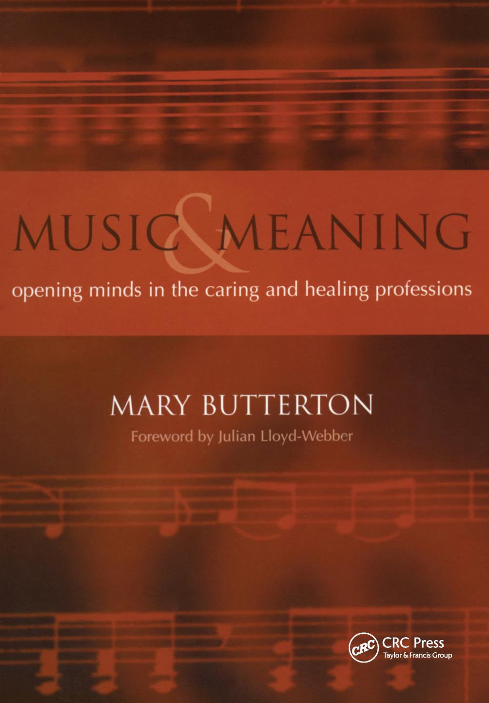 Music and meaning : opening minds in the caring and healing professions