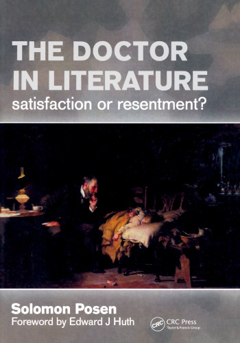 The doctor in literature : satisfaction or resentment?