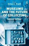 Museums and the Future of Collecting