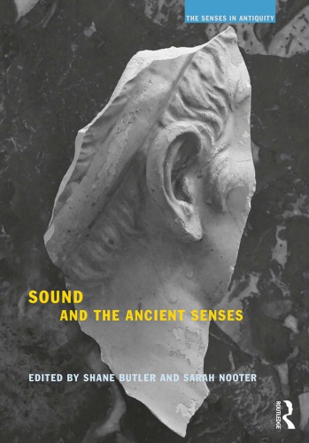 Sound and the Ancient Senses