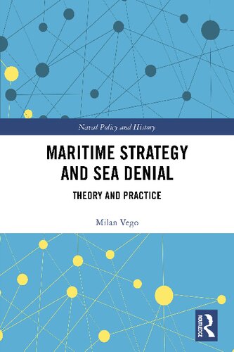 Maritime Strategy and Sea Denial