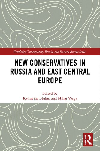 New Conservatives in Russia and East Central Europe