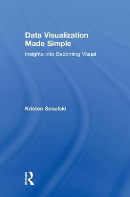 Data Visualization Made Simple