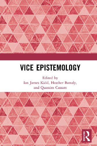 Vice Epistemology