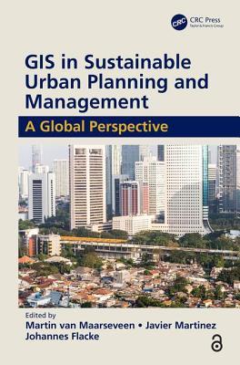 GIS in Sustainable Urban Planning and Management (Open Access)