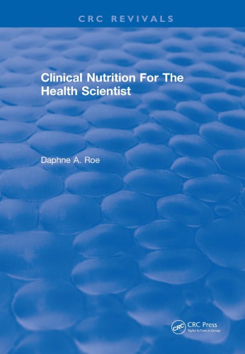 Clinical Nutrition for the Health Scientist