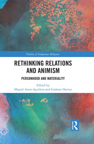 Animism, Materiality and Relationality