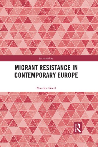 Migrant Resistance in Contemporary Europe