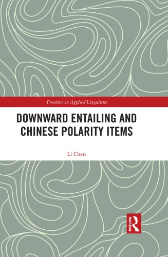 Downward Entailing and Chinese Polarity Items