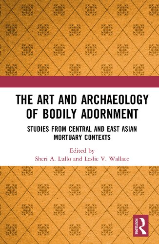 The Art and Archaeology of Bodily Adornment