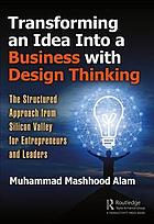 Transforming an Idea Into a Business with Design Thinking