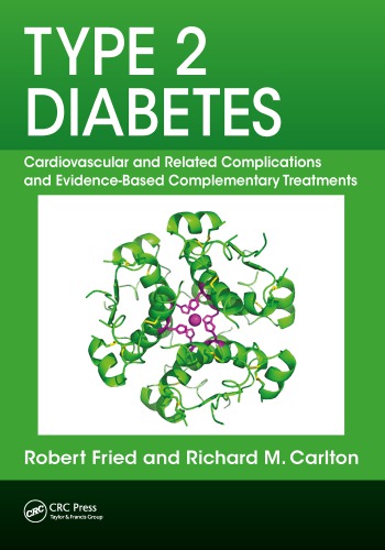 Type 2 Diabetes: Cardiovascular and Related Complications and Evidence-Based Complementary Treatments