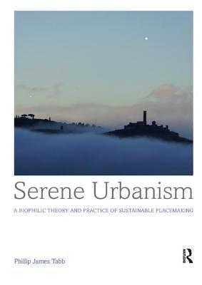 Serene Urbanism