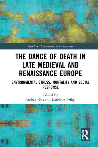 The Dance of Death in Late Medieval and Renaissance Europe