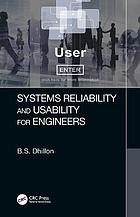 Systems Reliability and Usability for Engineers