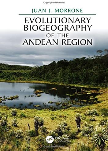 Evolutionary Biogeography of the Andean Region