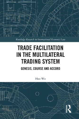 Trade Facilitation in the Multilateral Trading System