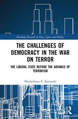 The Challenges of Democracy in the War on Terror