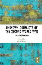 Unknown Conflicts of the Second World War