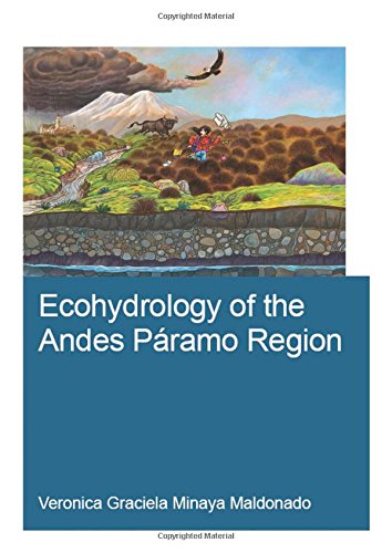 Exploring Processes and Interactions of the Andes Paramo Region