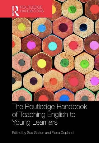 The Routledge Handbook of Teaching English to Young Learners