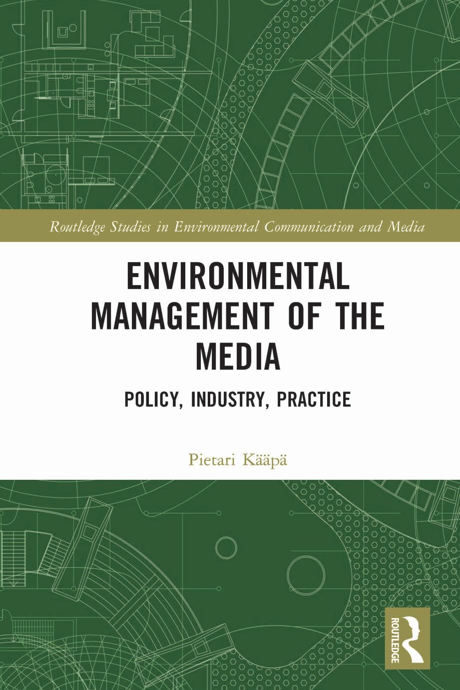Environmental Management of the Media