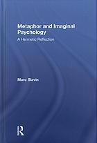 Metaphor and Imaginal Psychology