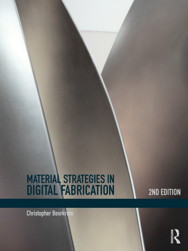 Material Strategies in Digital Fabrication