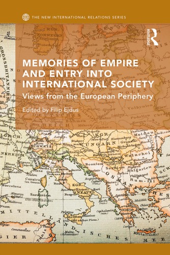 Memories of Empire and Entry Into International Society