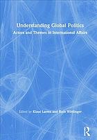 Understanding Global Politics