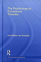 The Psychology of Conspiracy Theories
