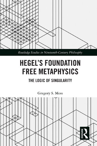 Hegel's Foundation Free Metaphysics