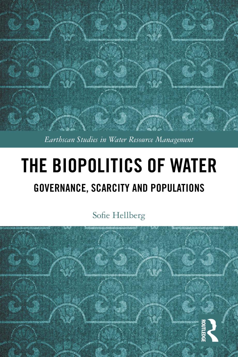 The Biopolitics of Water