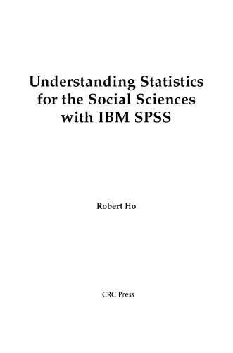 Understanding Statistics for the Social Sciences with IBM SPSS