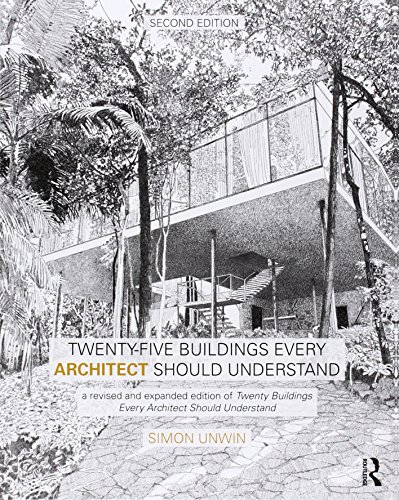 Twenty-Five Buildings Every Architect Should Understand