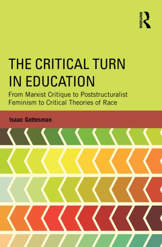 The Critical Turn in Education