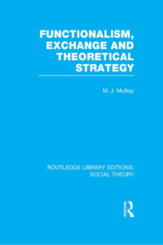 Functionalism, Exchange and Theoretical Strategy