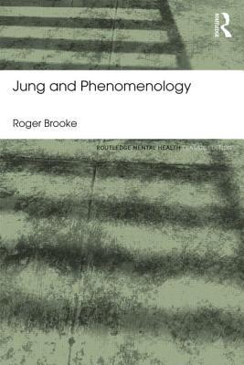 Jung and Phenomenology, Classic Edition