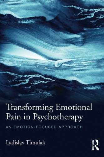 Transforming Emotional Pain in Psychotherapy