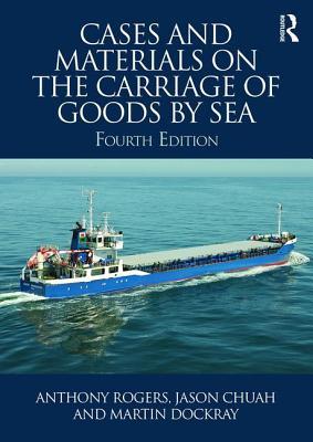 Cases and Materials on the Carriage of Goods by Sea