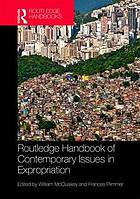 Routledge Handbook of Contemporary Issues in Expropriation