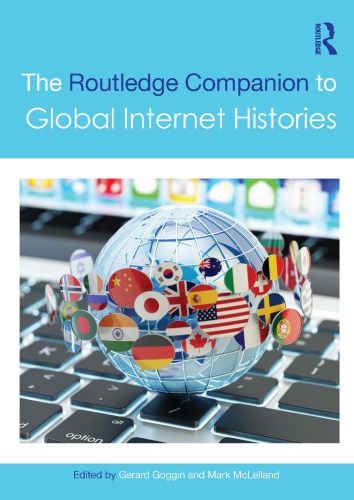 The Routledge Companion to Global Internet Histories