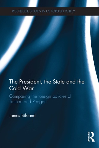 The President, the State and the Cold War