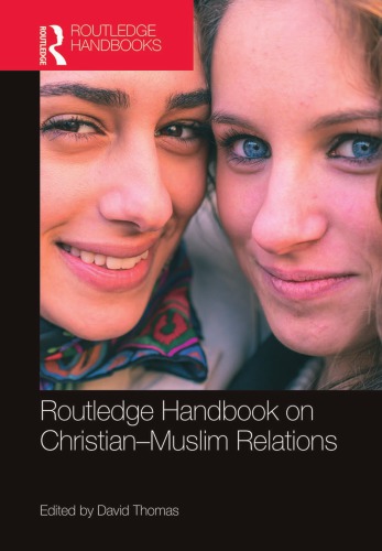 Routledge Handbook on Christian-Muslim Relations