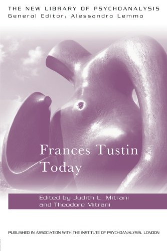 Frances Tustin Today