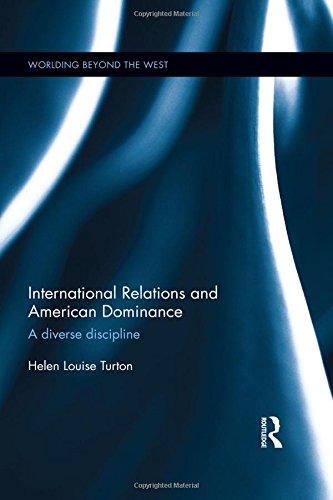 International Relations and American Dominance