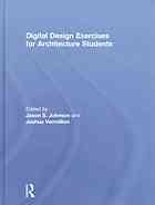 Digital Design Exercises for Architecture Students